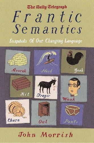 Frantic Semantics