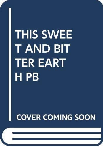 This Sweet and Bitter Earth (Pb)