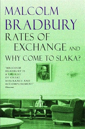 Rates of Exchange and Why come to Slaka?