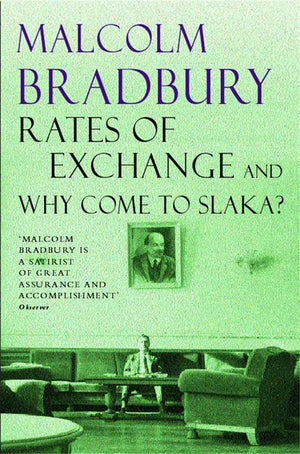 Rates of Exchange and Why come to Slaka?