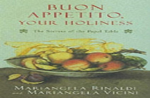 Buon Appetito, Your Holiness