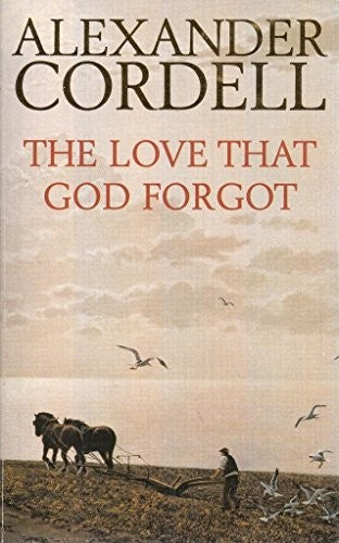 The Love That God Forgot