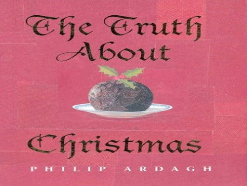 The Truth About Christmas