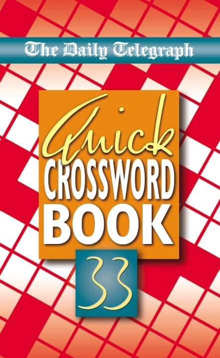 Daily Telegraph Quick Crossword Book 33