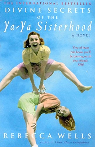 Divine Secrets of the Ya-Ya Sisterhood