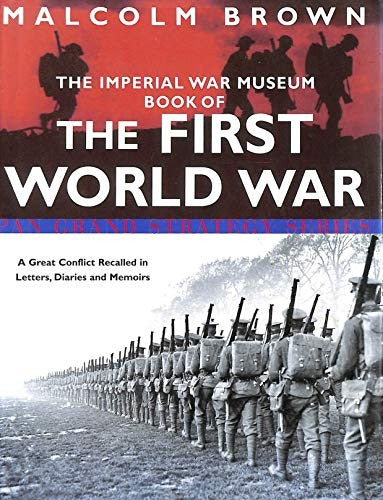 The Imperial War Museum Book of the First World War