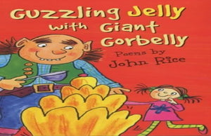 Guzzling Jelly with Giant Gorbelly