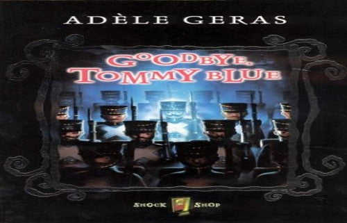 Shock Shop:Goodbye, Tommy Blue