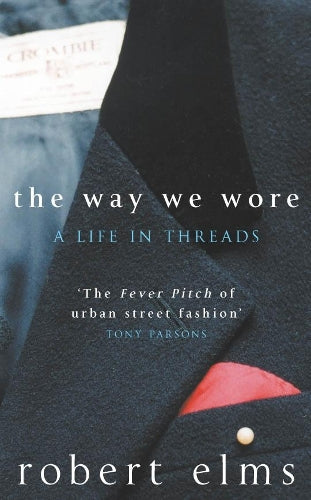 The Way We Wore