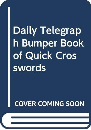 "Daily Telegraph" Bumper Book of Quick Crosswords