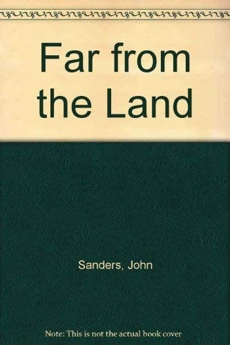 Far from the Land