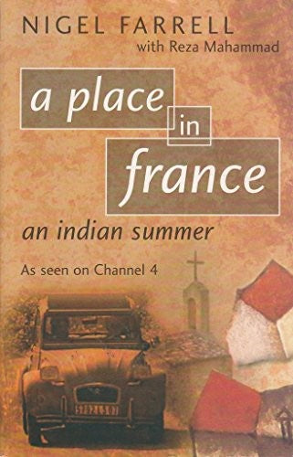 A Place In France: An Indian Summer (PB)