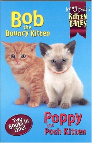 Bob and Poppy Kitten Tales Bind-Up