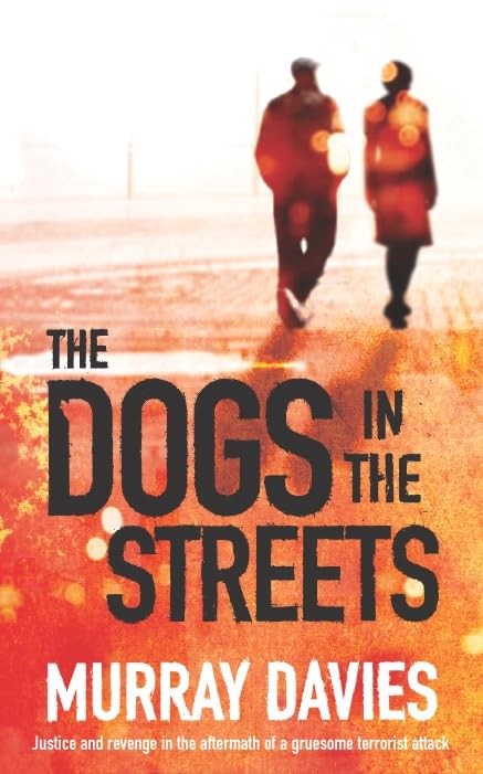 The Dogs in the Streets