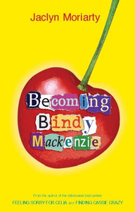 Becoming Bindy Mackenzie 