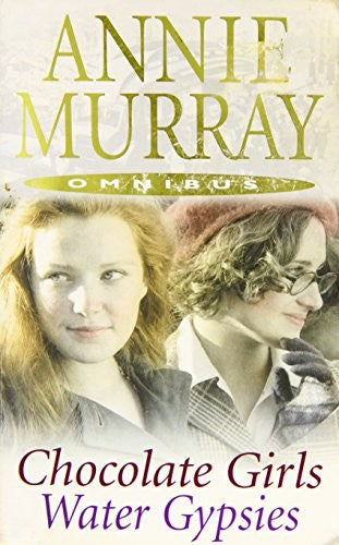 Anne Murray Omnibus - Chocolate Girls / Water Gypsies