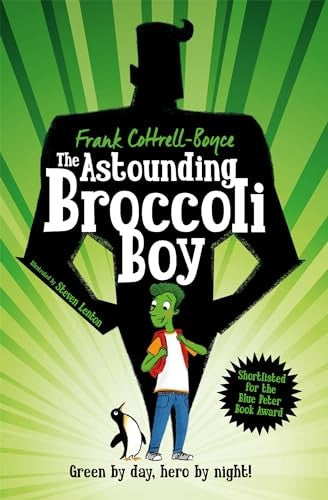 The Astounding Broccoli Boy