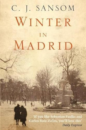 Winter in Madrid: A Gripping Historical Espionage Thriller Set in Wartime Spain