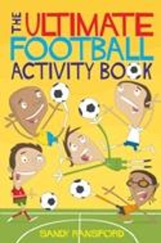 The Ultimate Football Activity Book