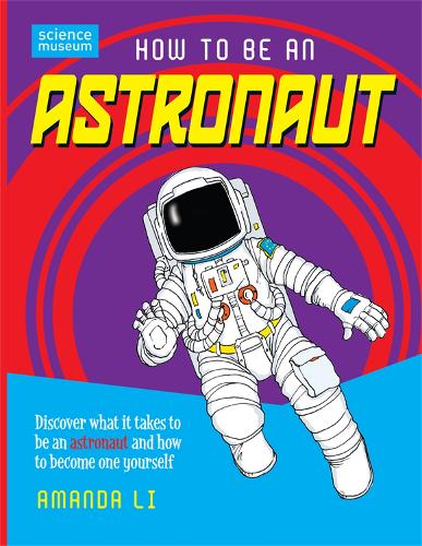 How To Be An Astronaut
