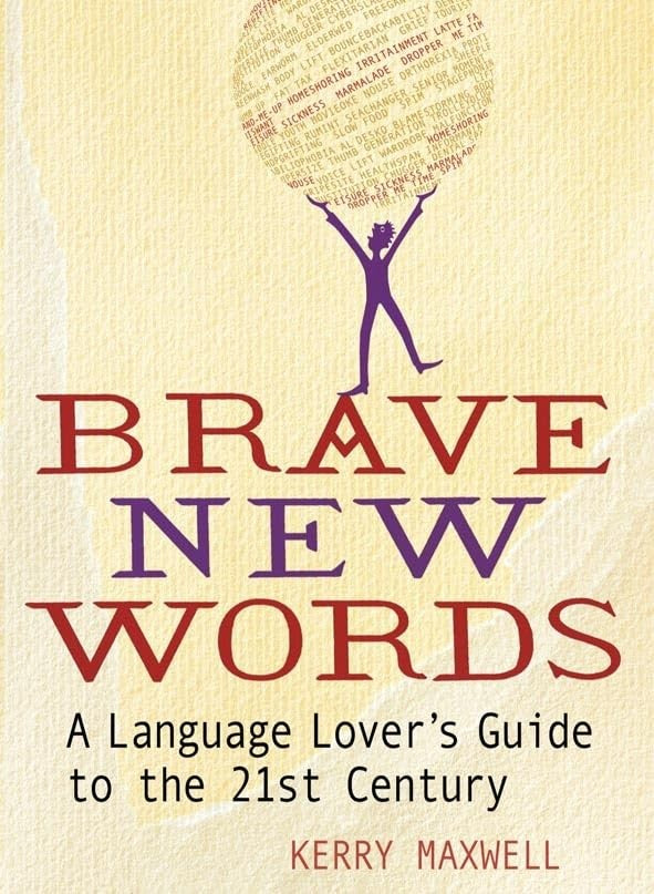 Brave New Words