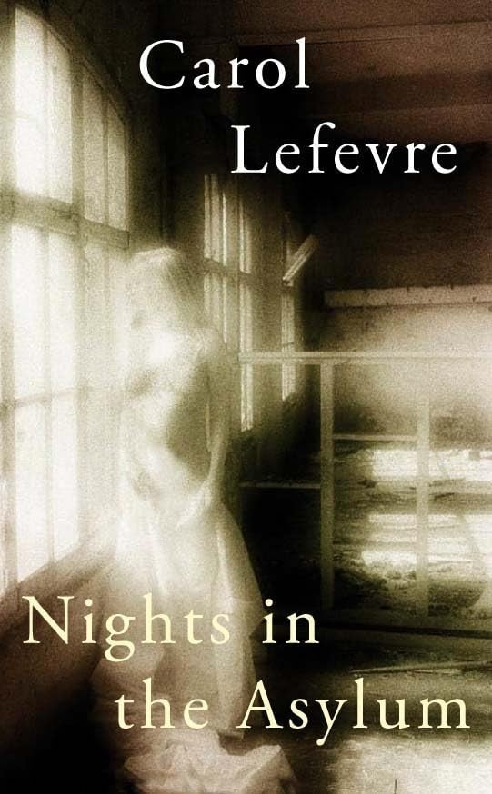 Nights in the Asylum
