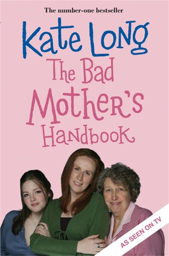 The Bad Mother's Handbook (TV tie-in)