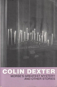 Morse's Greatest Mystery and Other Stories 