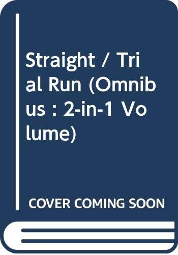 Straight  Trial Run Omnibus  in Volume