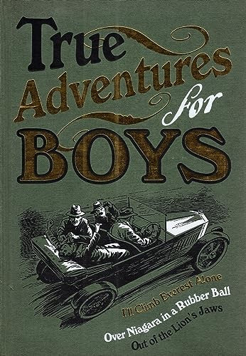 True Adventures for Boys
