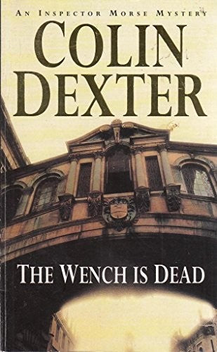 The Wench is Dead
