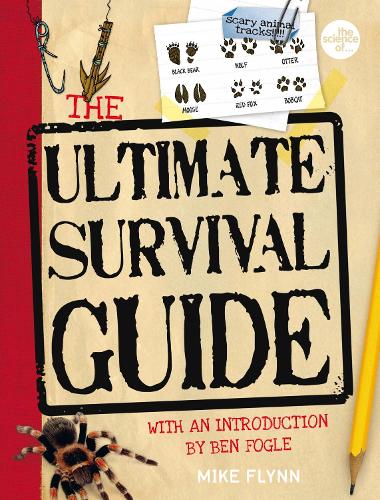 The Science of Survival: The Ultimate Survival Guide