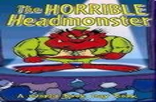 The Horrible Headmonster