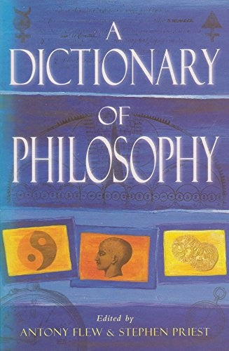 A Dictionary of Philosophy