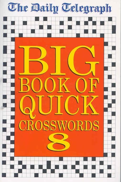 Daily Telegraph Big Book of Quick Crosswords 8