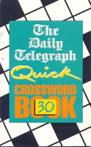 Daily Telegraph Quick Crossword Book 30