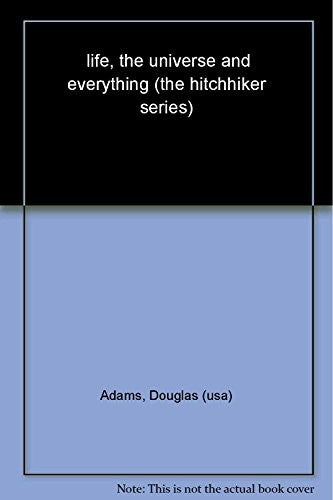 Life, the Universe and Everything