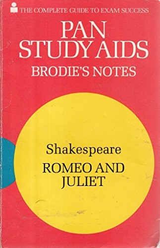 Brodie's Notes on William Shakespeare's Romeo and Juliet