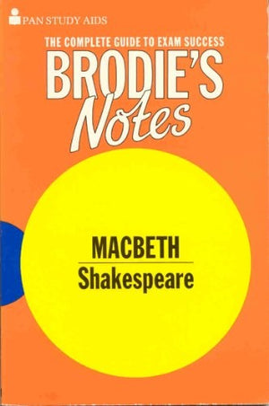Brodie's Notes on William Shakespeare's "Macbeth"