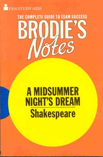Brodie's Notes on William Shakespeare's "Midsummer Night's Dream"