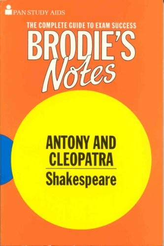 Brodie's Notes on William Shakespeare's Antony and Cleopatra