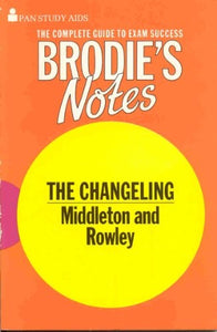 Brodie's Notes on Thomas Middleton's and William Rowley's 