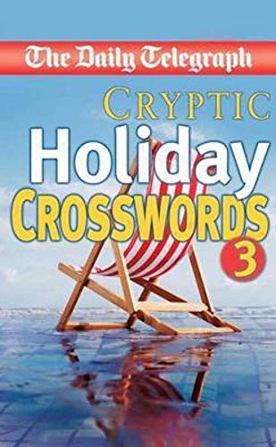 Daily Telegraph Cryptic Holiday Crosswords 3