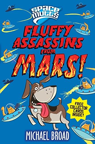 Spacemutts: Fluffy Assassins from Mars!