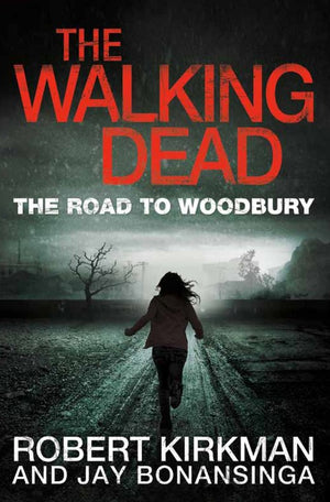 The Road to Woodbury