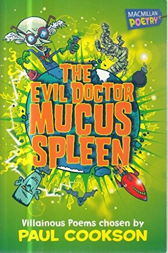 Evil Doctor Mucus Spleen