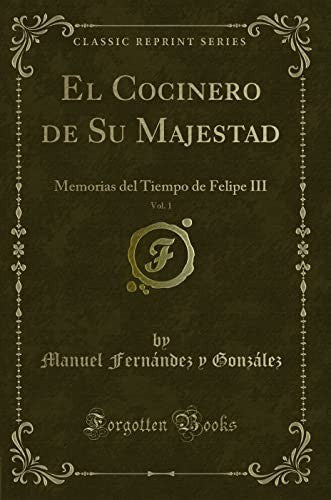 El Cocinero de Su Majestad, Vol. 1
