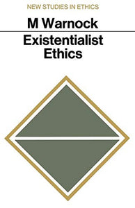 Existentialist Ethics 