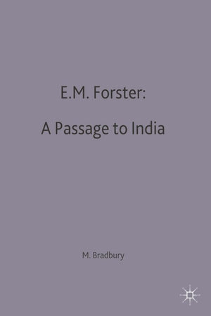 E.M.Forster: A Passage to India