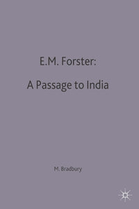E.M.Forster: A Passage to India 